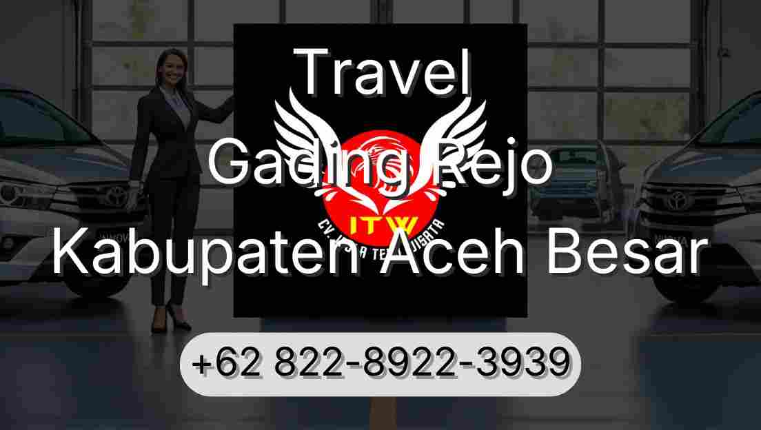 Travel Gading Rejo Kabupaten Aceh Besar