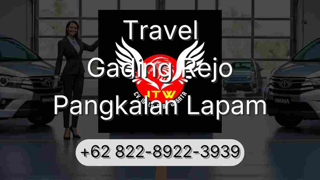 Travel Gading Rejo Pangkalan Lapam