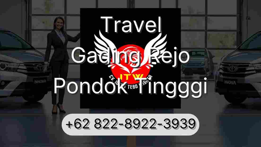 Travel Gading Rejo Pondok Tingggi
