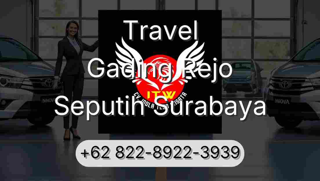 Travel Gading Rejo Seputih Surabaya