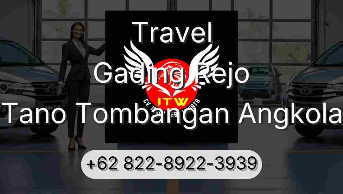 Travel Gading Rejo Tano Tombangan Angkola