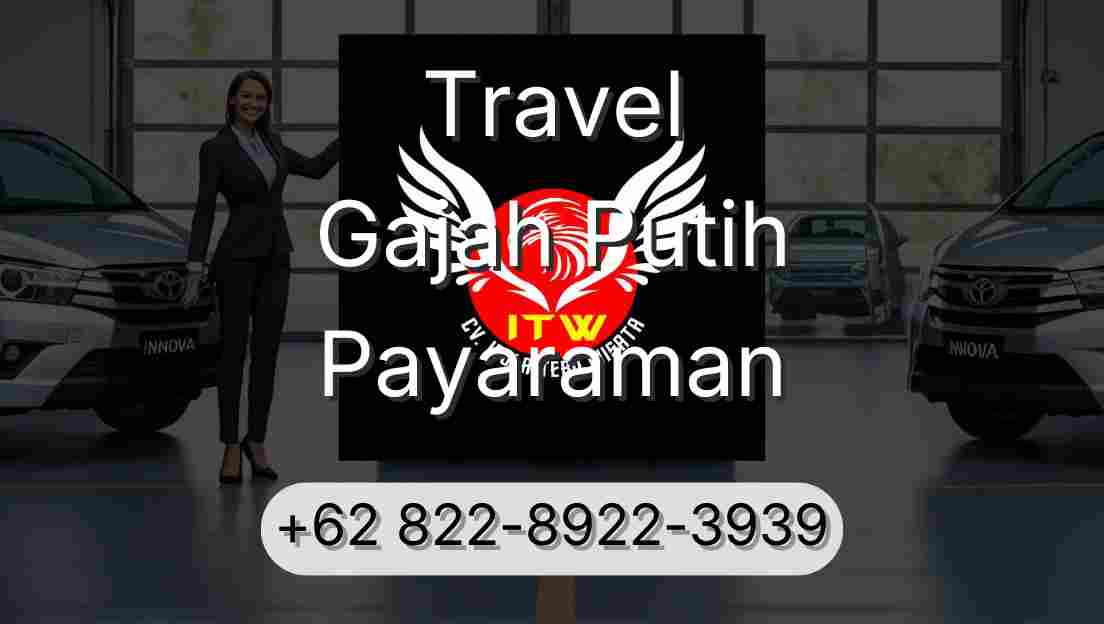 Travel Gajah Putih Payaraman