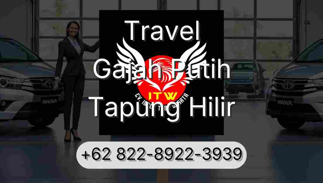 Travel Gajah Putih Tapung Hilir