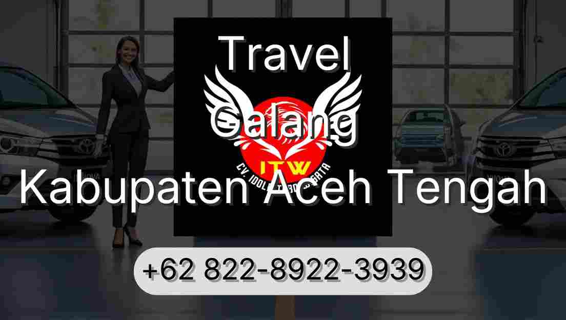 Travel Galang Kabupaten Aceh Tengah