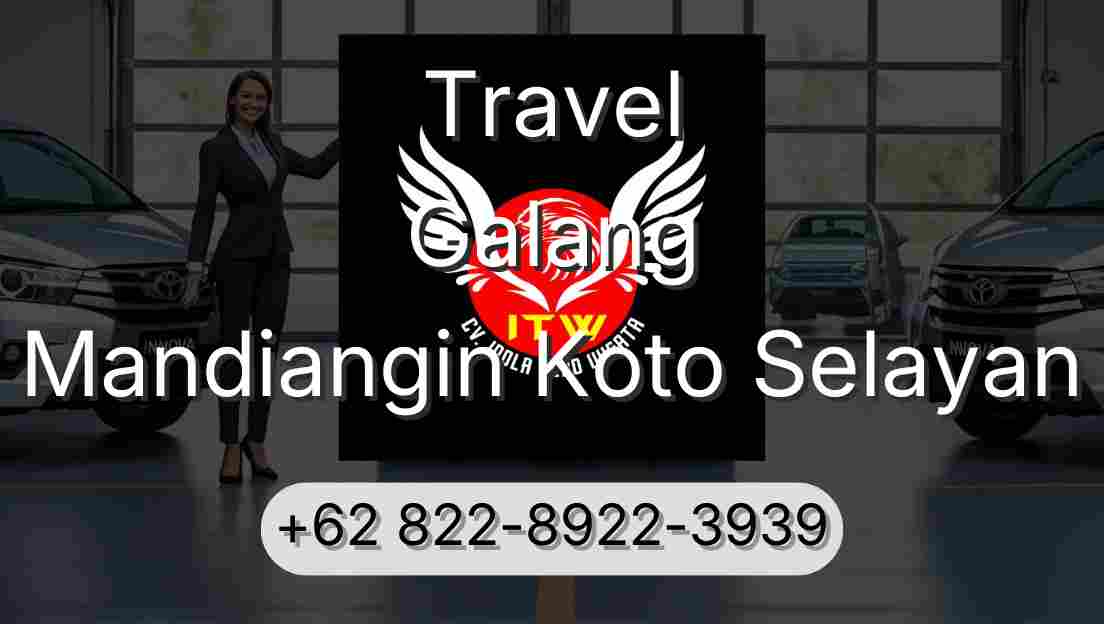 Travel Galang Mandiangin Koto Selayan