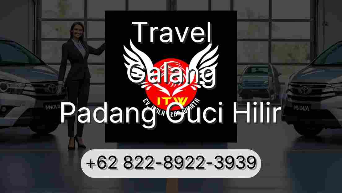 Travel Galang Padang Guci Hilir