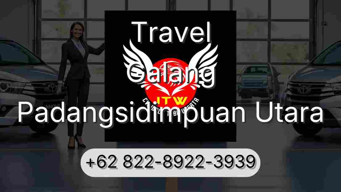 Travel Galang Padangsidimpuan Utara