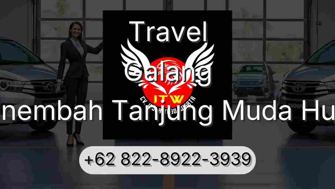 Travel Galang Sinembah Tanjung Muda Hulu