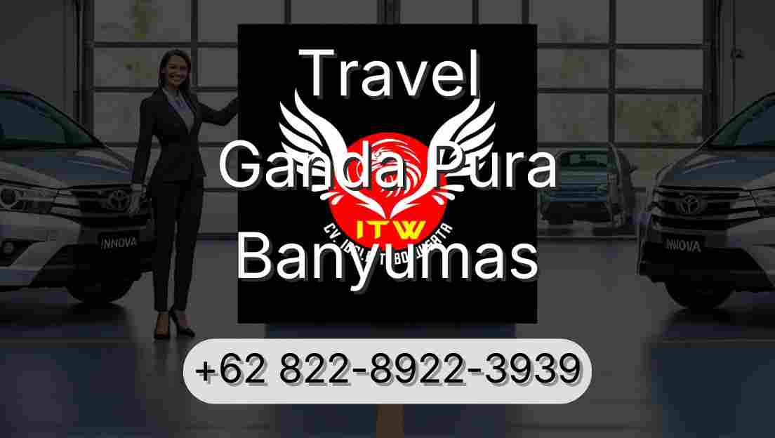 Travel Ganda Pura Banyumas