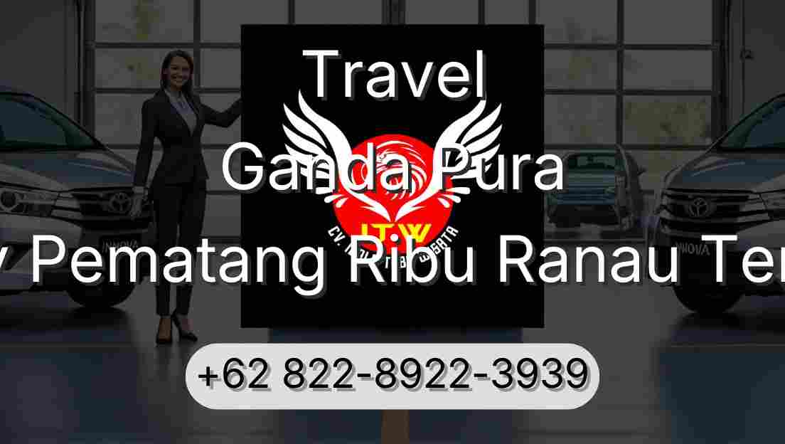 Travel Ganda Pura Buay Pematang Ribu Ranau Tengah
