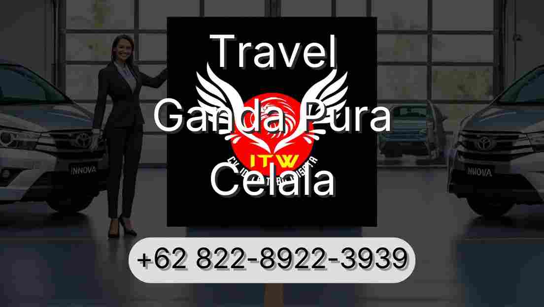 Travel Ganda Pura Celala
