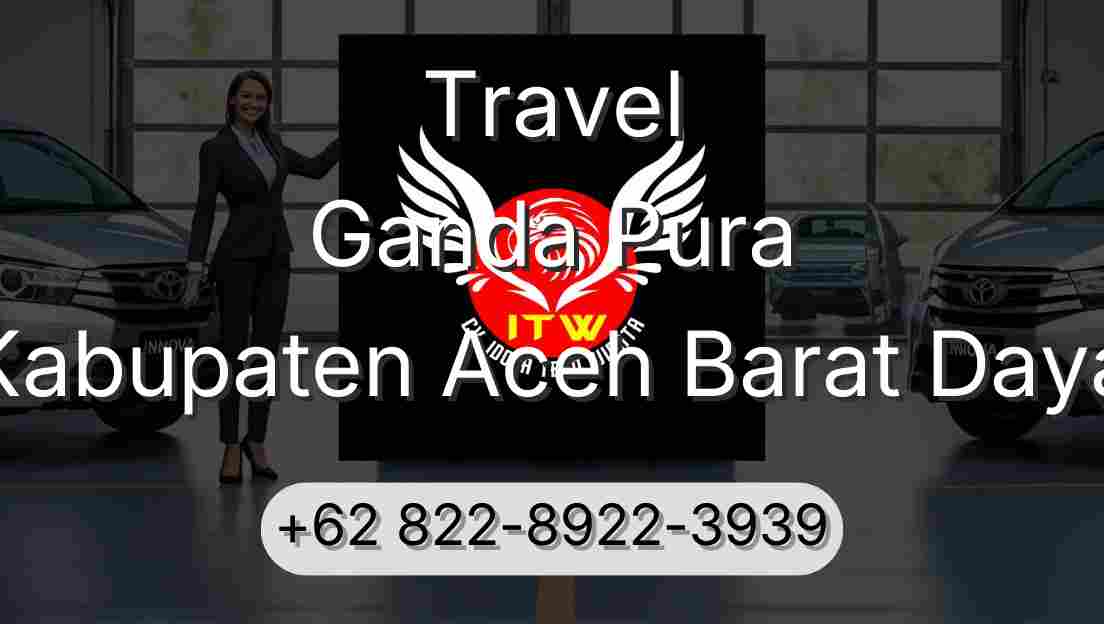 Travel Ganda Pura Kabupaten Aceh Barat Daya