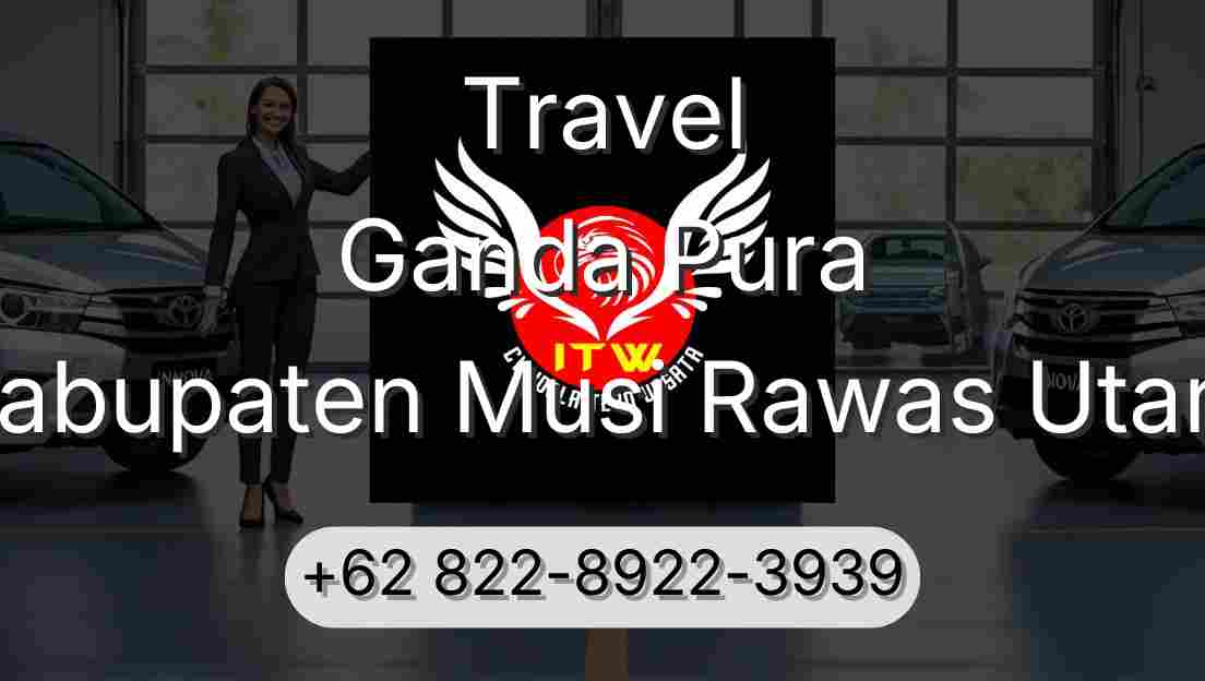 Travel Ganda Pura Kabupaten Musi Rawas Utara