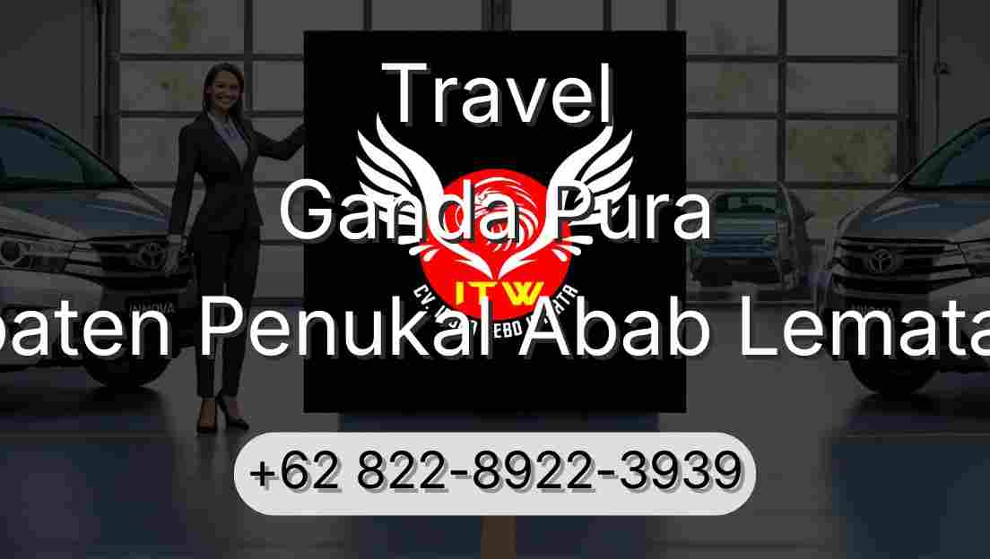 Travel Ganda Pura Kabupaten Penukal Abab Lematang Ilir