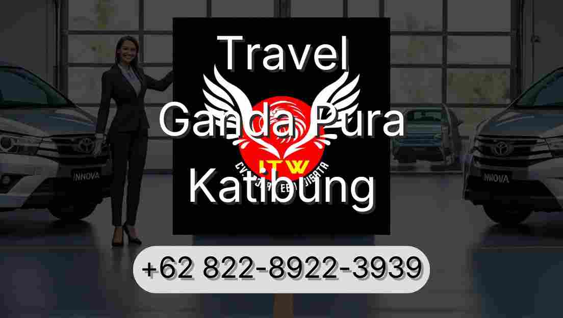Travel Ganda Pura Katibung