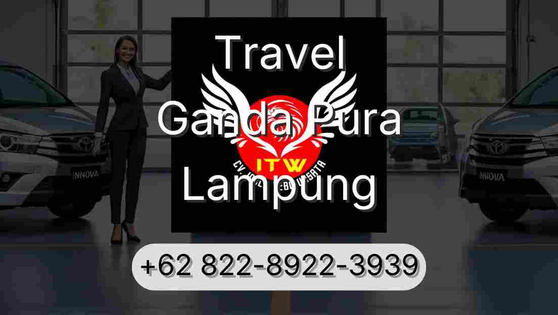 Travel Ganda Pura Lampung