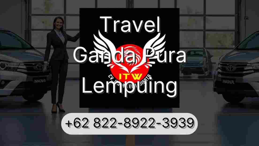 Travel Ganda Pura Lempuing