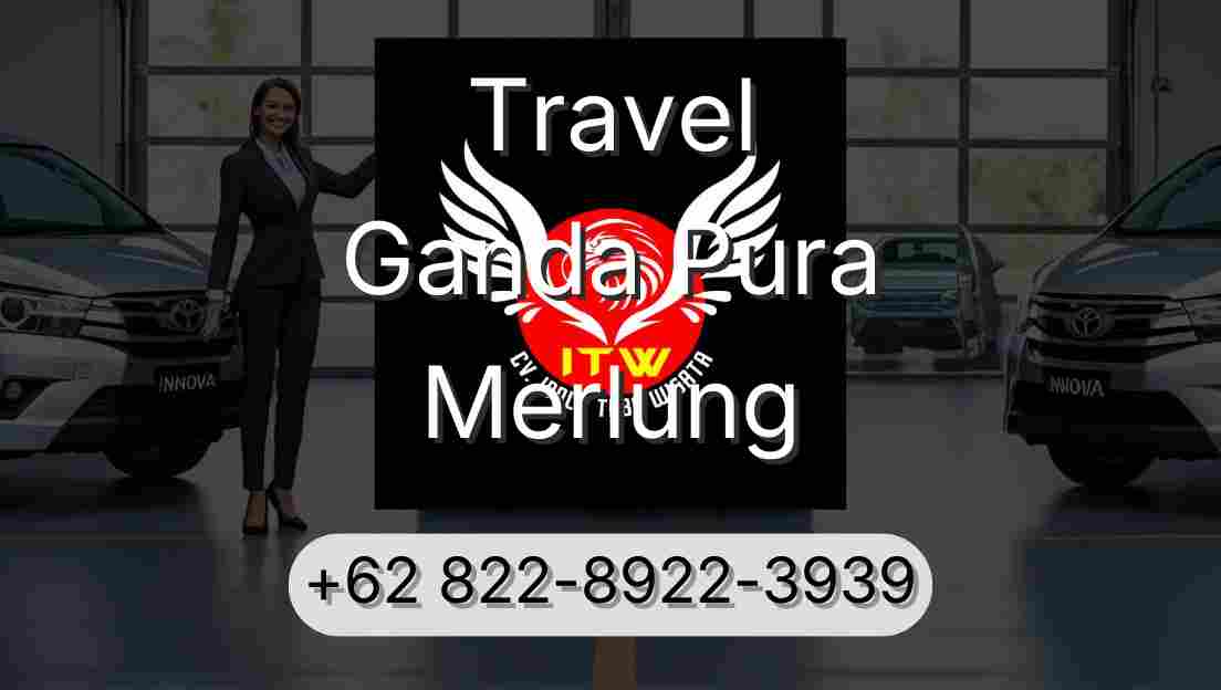 Travel Ganda Pura Merlung