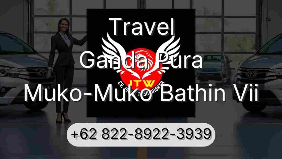 Travel Ganda Pura Muko-Muko Bathin Vii