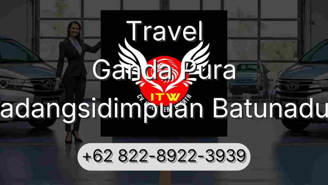 Travel Ganda Pura Padangsidimpuan Batunadua