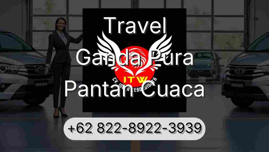 Travel Ganda Pura Pantan Cuaca