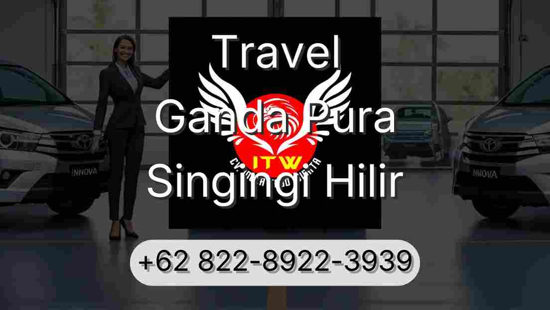 Travel Ganda Pura Singingi Hilir