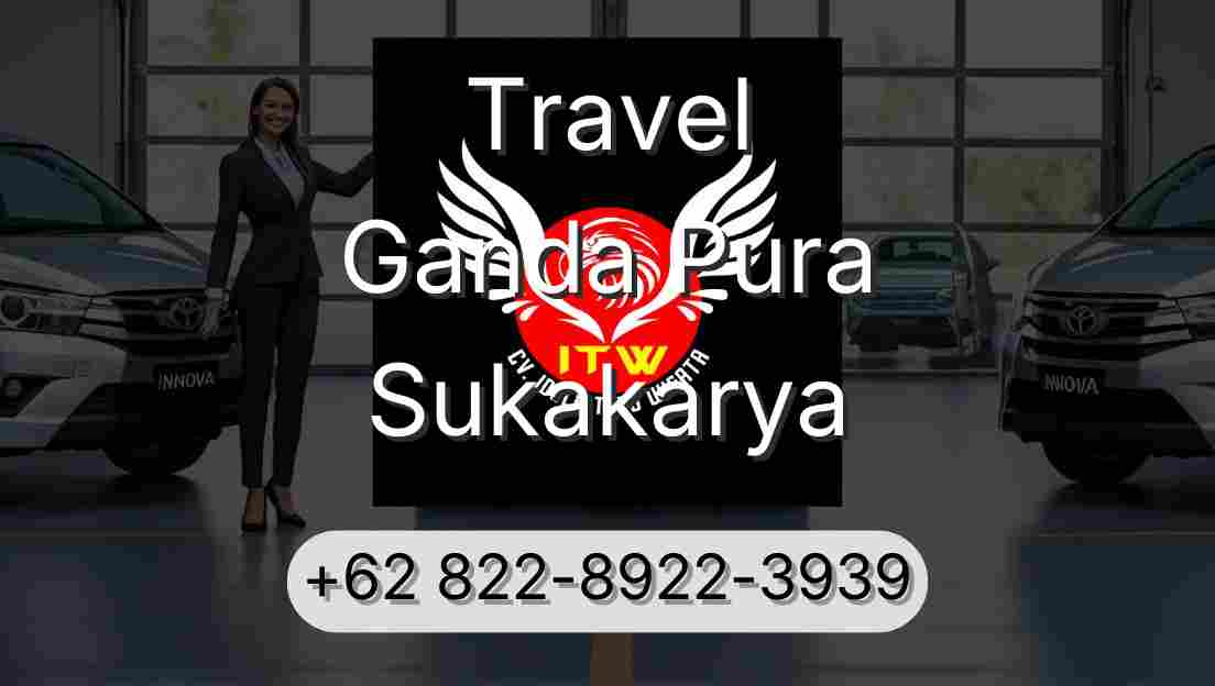 Travel Ganda Pura Sukakarya
