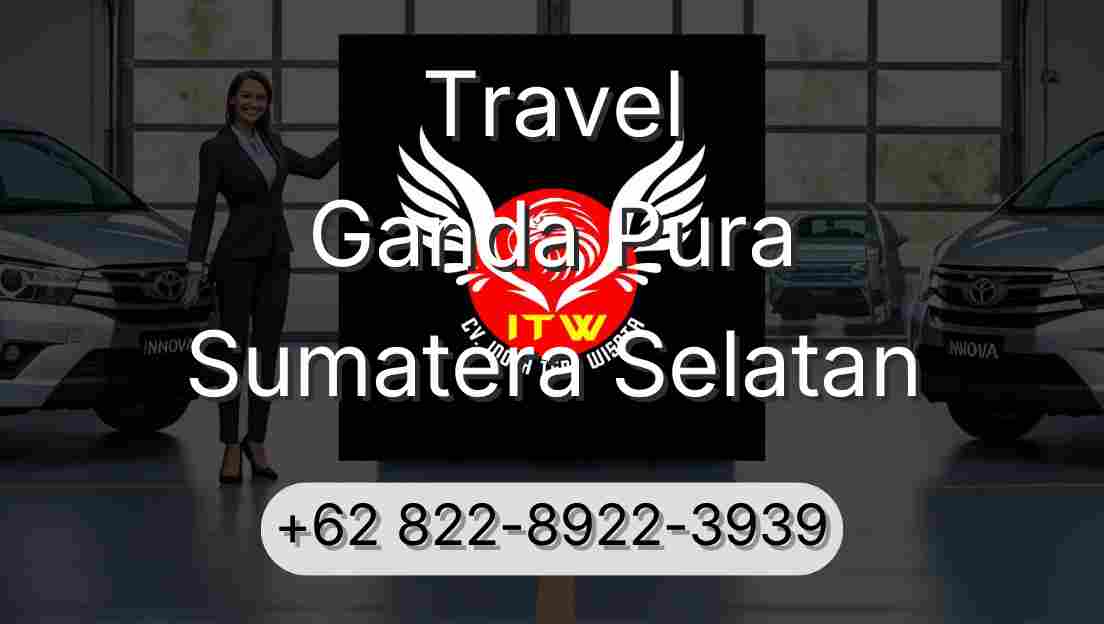 Travel Ganda Pura Sumatera Selatan
