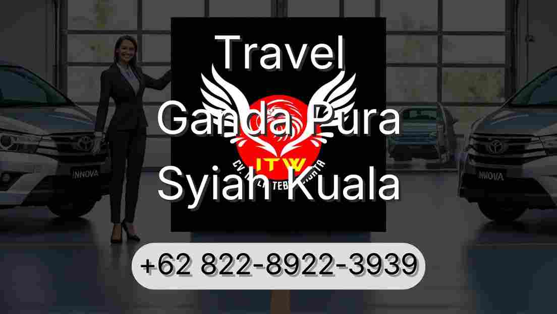 Travel Ganda Pura Syiah Kuala