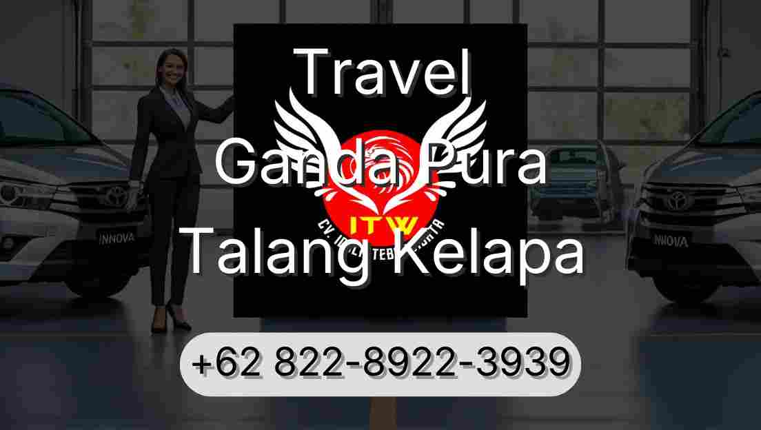 Travel Ganda Pura Talang Kelapa