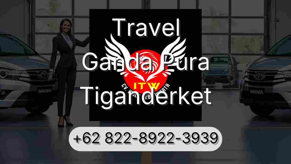 Travel Ganda Pura Tiganderket