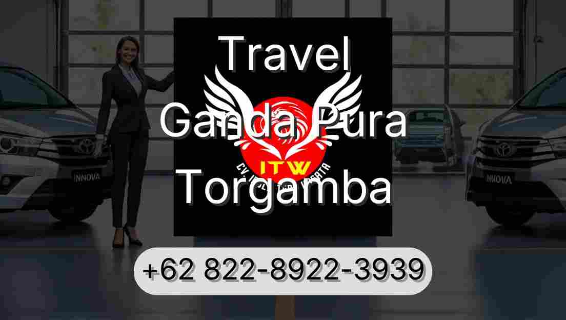 Travel Ganda Pura Torgamba