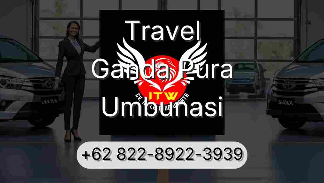 Travel Ganda Pura Umbunasi