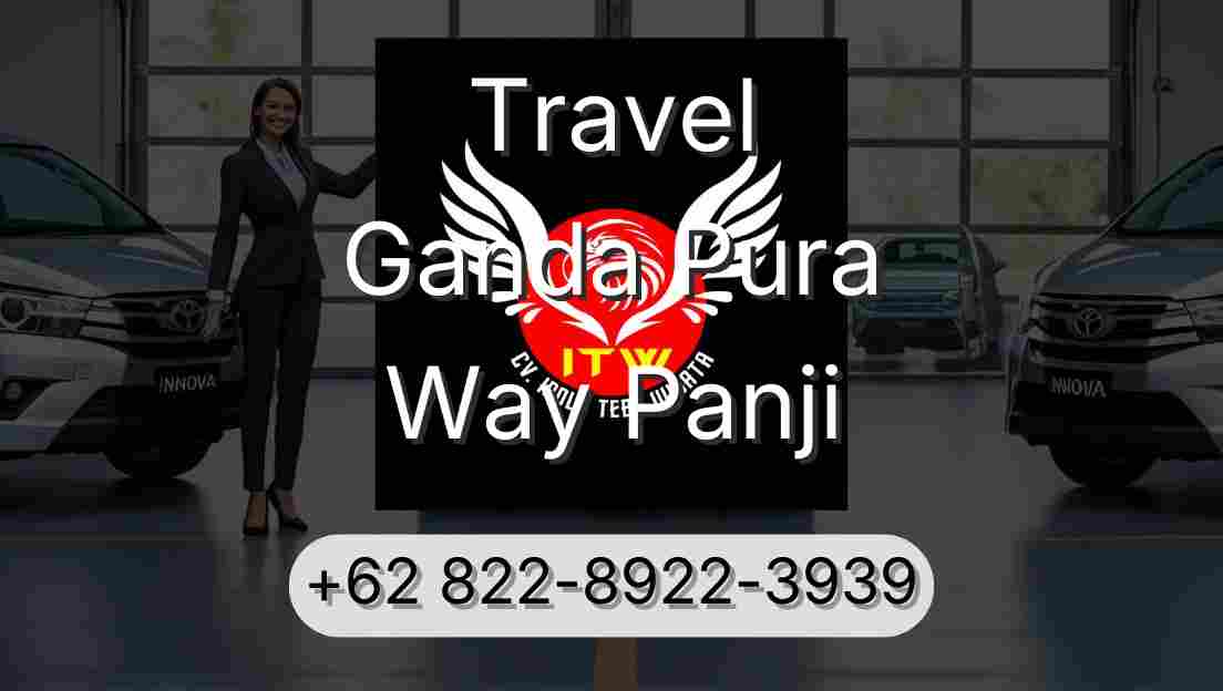 Travel Ganda Pura Way Panji