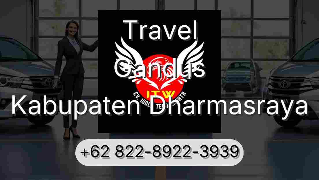 Travel Gandus Kabupaten Dharmasraya