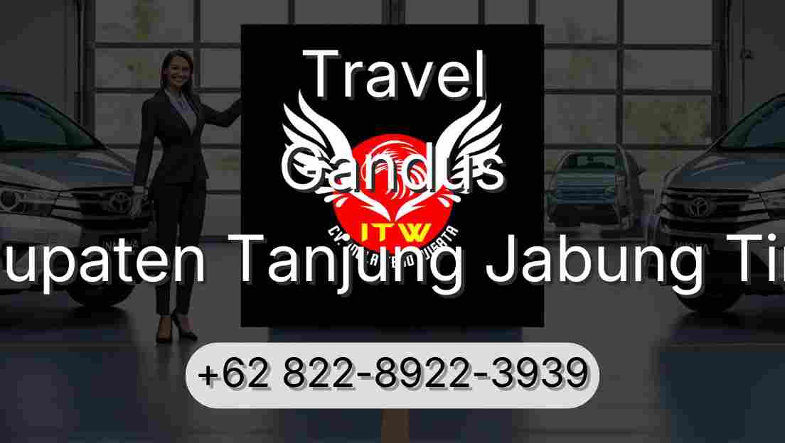 Travel Gandus Kabupaten Tanjung Jabung Timur