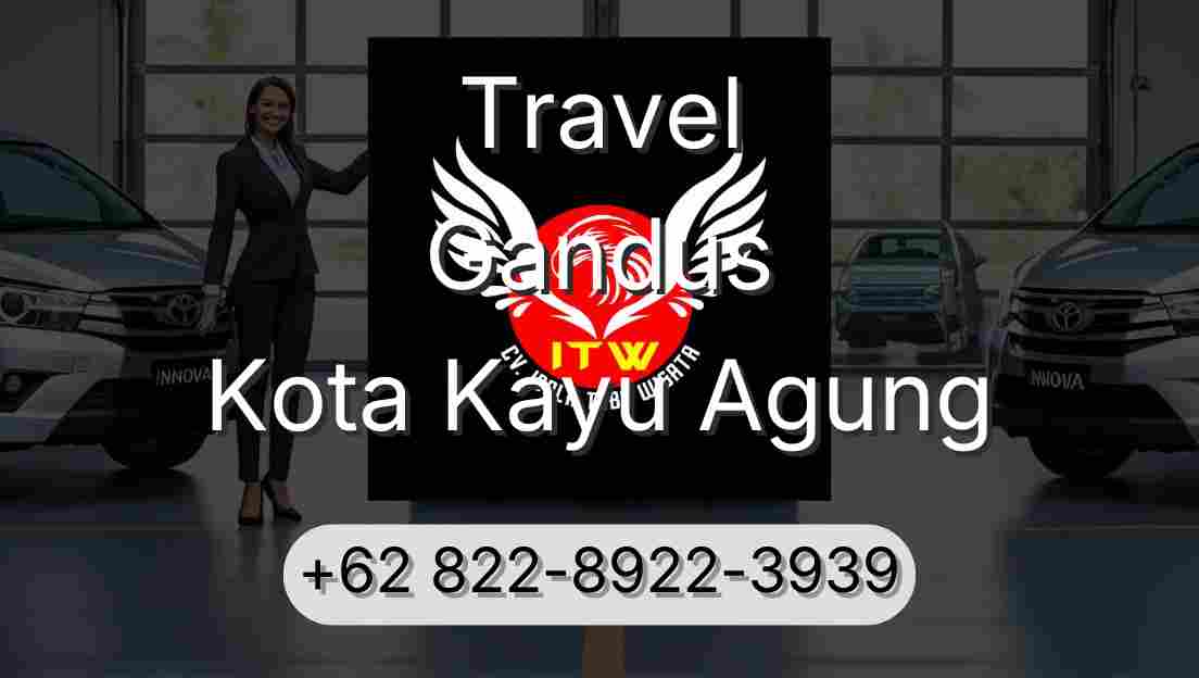 Travel Gandus Kota Kayu Agung