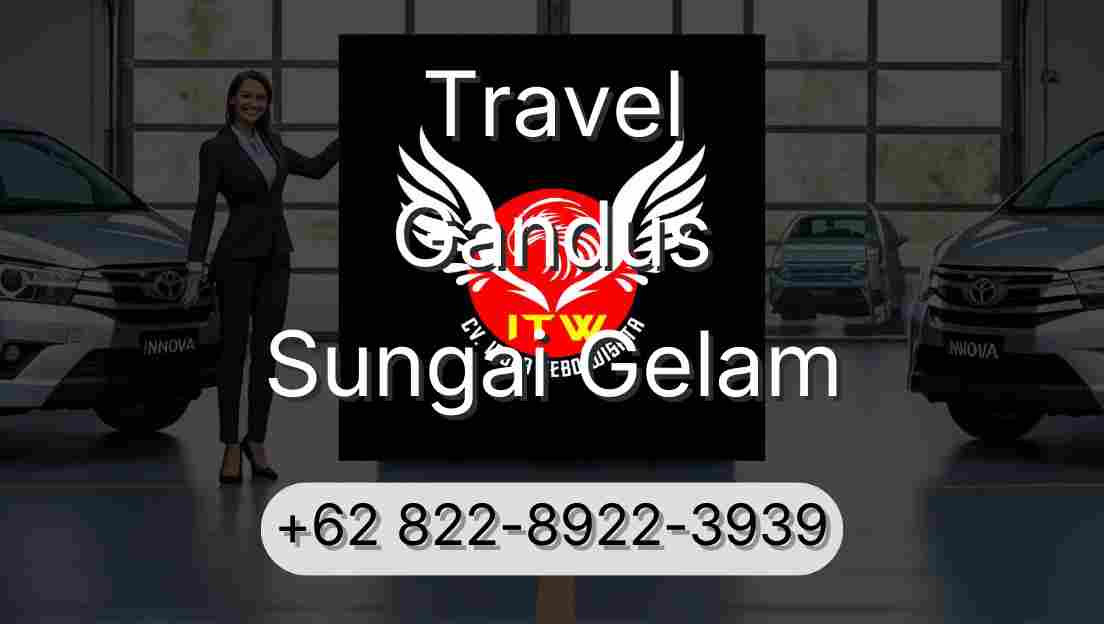 Travel Gandus Sungai Gelam