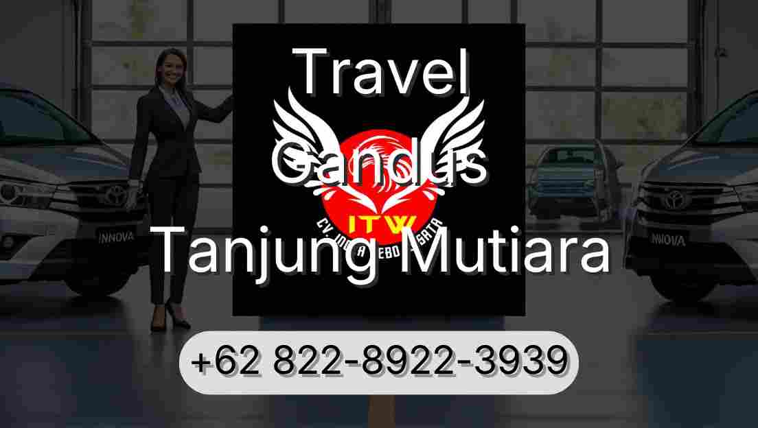 Travel Gandus Tanjung Mutiara