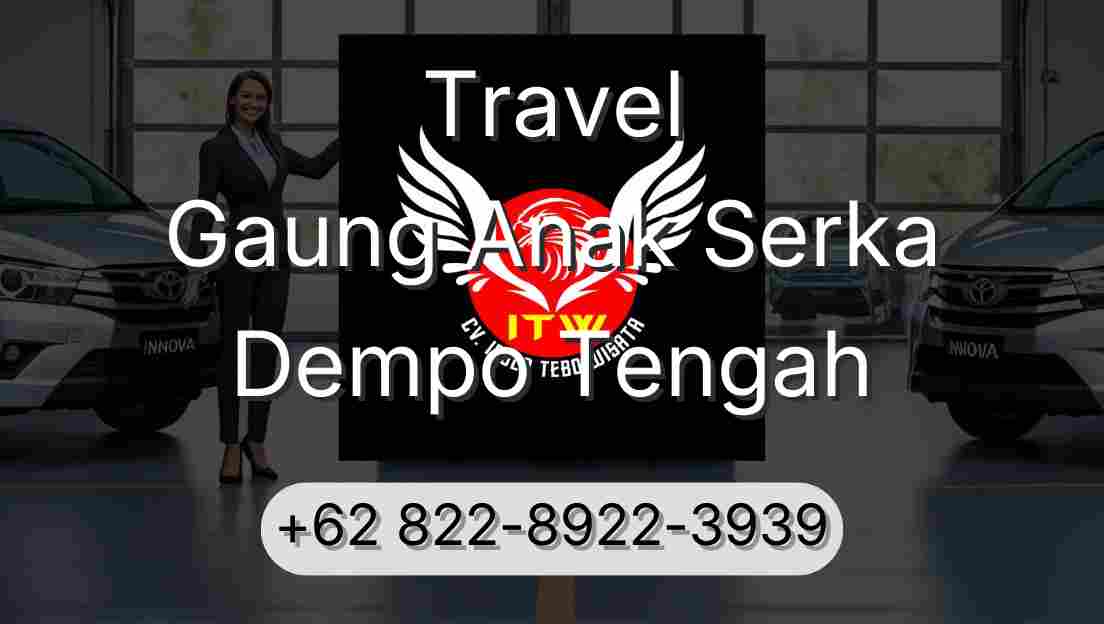Travel Gaung Anak Serka Dempo Tengah