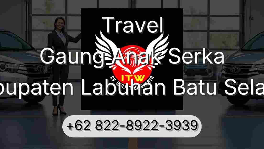 Travel Gaung Anak Serka Kabupaten Labuhan Batu Selatan