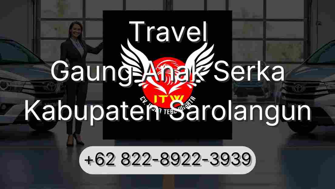 Travel Gaung Anak Serka Kabupaten Sarolangun