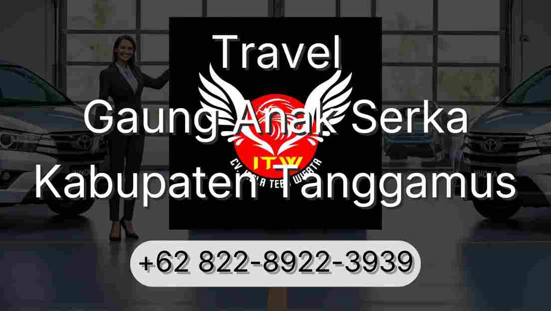 Travel Gaung Anak Serka Kabupaten Tanggamus