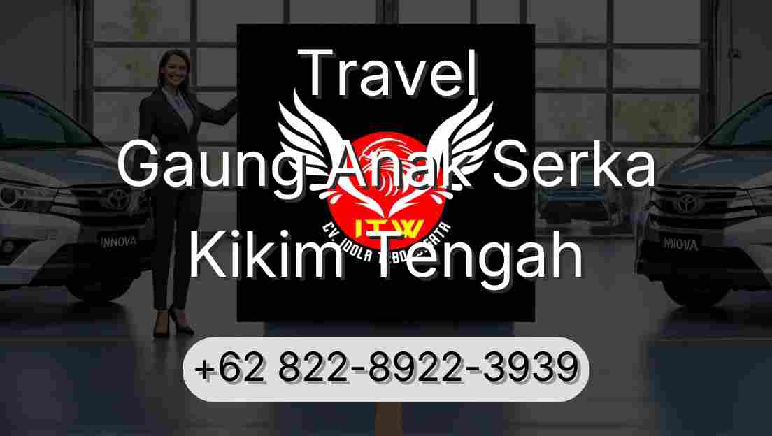 Travel Gaung Anak Serka Kikim Tengah