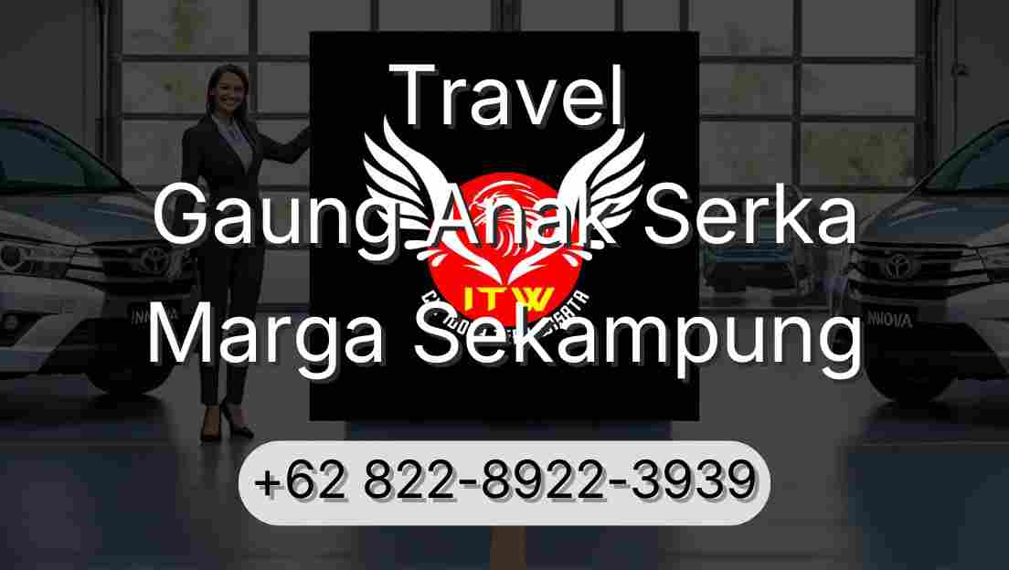 Travel Gaung Anak Serka Marga Sekampung