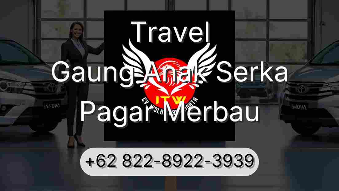 Travel Gaung Anak Serka Pagar Merbau