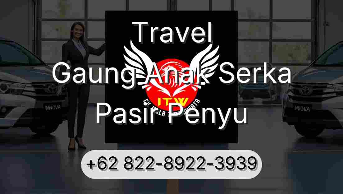 Travel Gaung Anak Serka Pasir Penyu