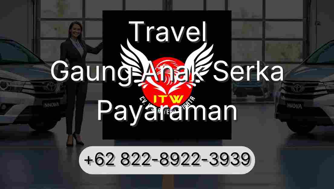 Travel Gaung Anak Serka Payaraman