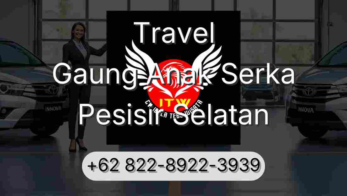 Travel Gaung Anak Serka Pesisir Selatan