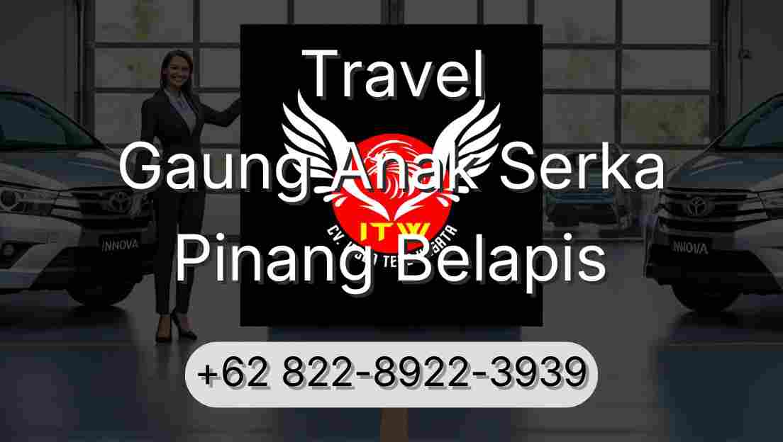 Travel Gaung Anak Serka Pinang Belapis